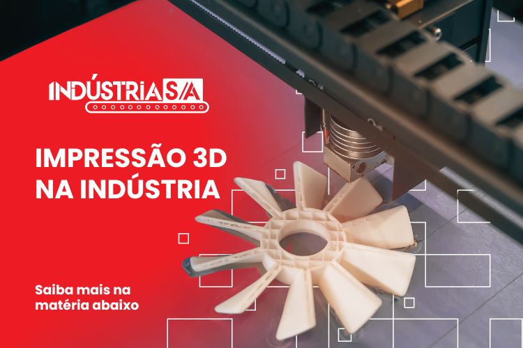 Impressão 3D na indústria