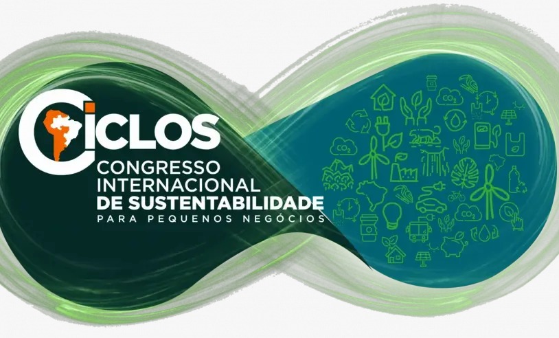 Congresso Internacional Ciclos 2025 impulsiona pequenos negócios frente às mudanças climáticas